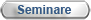 Seminare